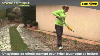 BERTHOUD Désherbeur électrique Green Power BERTHOUD