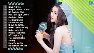 Những Ca Khúc Nhạc Trẻ Hay Nhất 2018 - 30 Bài Hát Nhạc Trẻ Tâm Trạng Khiến Người Nghe Rơi Nước Mắt