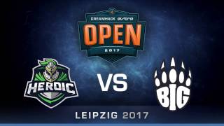 CS:GO - Best of: Heroic vs BIG - Semi-Final - DreamHack ASTRO Open Leipzig 2017
