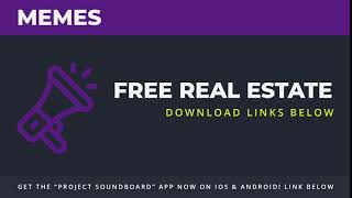 Free Real Estate - [Project Soundboard] Meme SFX Clip Sound