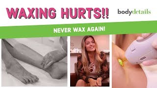 Waxing Hurts! | Get Laser Hair Removal | Vivian Santana | Body Details