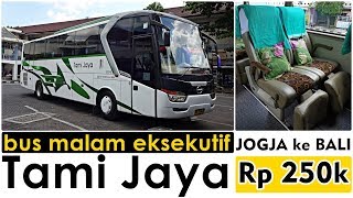 KE BALI NAIK BUS TAMI JAYA