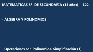 MATEMÁTICAS 3º DE SECUNDARIA (14 años) (122). POLINOMIOS. Simplificar fracciones algebraicas (1)