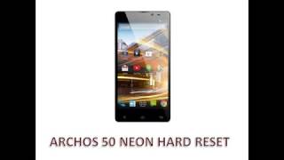 Archos 50 Neon Hard Reset