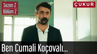Çukur 2.Sezon 2.Bölüm - Ben Cumali Koçovalı...