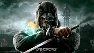 Это подстава! - Dishonored #1