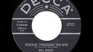 1956 Bill Haley & His Comets - Rockin’ Through The Rye
