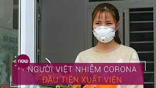Người Việt đầu tiên khỏi Corona vỡ òa cảm xúc sau xuất viện | VTC Now