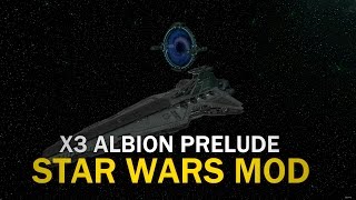 X3AP Star Wars Mod (Rebel Alliance) - Episode 15 Venator-class Star Destroyer!