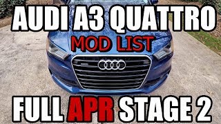 AUDI A3 APR STAGE 2 MOD LIST UPDATE (2018)