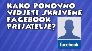 Kako Ponovno Vidjeti Skrivene Facebook Prijatelje?