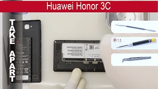 How to disassemble ? Huawei Honor 3C Take apart, Tutorial