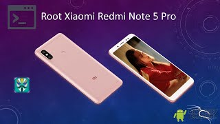 Root Xiaomi Redmi Note 5 Pro