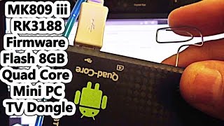 Android Dongle Firmware Flash install Custom ROMs OS on MK809 HDMI TV RK3188 WIFI Free