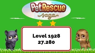 Pet Rescue Saga Level 1928 - No Boosters
