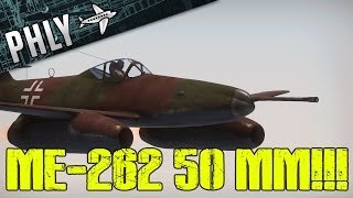 War Thunder - Me-262 A-1 /U4 50mm! B-17 Bomber Hunter!  Patch 1.41