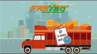 fastag and e way bill IN GST