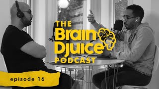 BRAIN DJUICE Podcast #16 الزواج والبحث عن السعادة في الحياة مع سعيد يحيى