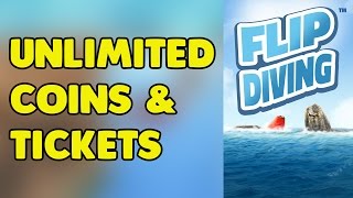 Flip Diving Hack - Free Unlimited Coins & Tickets iOS Android