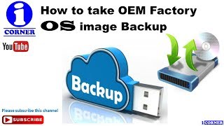 How to take OEM Factory OS image Backup