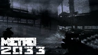 Metro 2033 Walkthrough: First Steps - Prologue {Alternative Ending} [Hardcore - Full HD] (1080p)