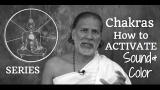 How to Activate Chakras through Sound & Color: Meditation Energy Center Kundalini Enlightenment