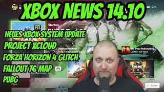 Project xCloud, FH4 Glitch, Fallout 76 Map & PUBG Xbox News 14.10 | DEUTSCH