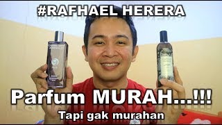 #RAFHAELVLOG #17 : Parfum Murah Tapi Tidak Murahan (Christian Jornald)