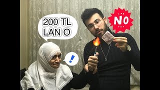 EVİN ORTASINDA 200 TL YAKTIM ! |  ANANE TEPKİ !
