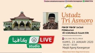 #1 KOMUNIKASI SUAMI ISTRI | UST. TRI ASMORO KURNIAWAN | MASJID AGUNG KARANGANYAR