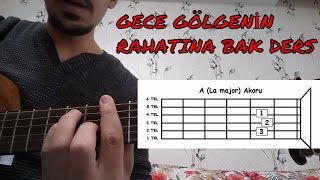 Çağatay Akman - Gece Gölgenin Rahatına Bak Gitar Dersi - Mert İLHAN