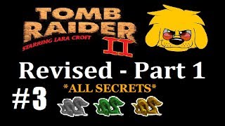 TRLE: Tomb Raider II Revised - Part 1 - (Level 2) Venice Canals