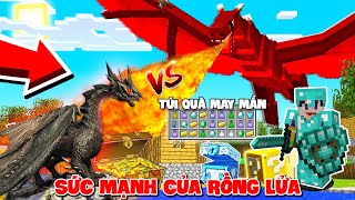 MINECRAFT LUYỆN RỒNG TẬP 7 | SỨC MẠNH THẬT CỦA RỒNG LỬA HOANG DÃ VÀ RƯƠNG CHỨA ĐẦY TÚI QUÀ MAY MẮN
