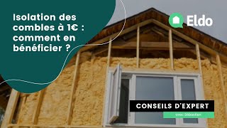 Isolation des combles à 1€ : comment en bénéficier ?