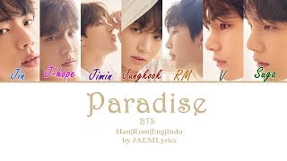 BTS (방탄소년단) - Paradise (낙원)  (Han|Rom|Eng|Indo Lyrics)