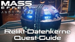 Relikt-Datenkerne Fundorte - Mass Effect Andromeda Guide