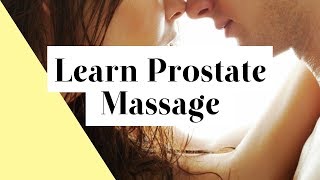 How to Give a Pleasurable Prostate Massage