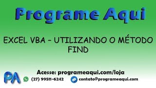 EXCEL VBA - UTILIZANDO O MÉTODO FIND
