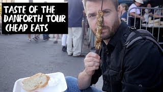 CHEAP EATS - Taste Of The Danforth Tour 2019
