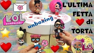 LOL SURPRISE #78 La CONFETTI nell'ULTIMA FETTA di TORTA, unboxing Giochi Preziosi By Lara e Babou