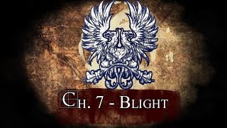 Dragon Age Inquisition Lore: Ch.7 - The Blight
