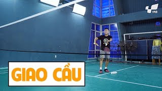Hướng dẫn cách GIAO CẦU LÔNG trong đánh đơn | Kỹ thuật cầu lông cơ bản | Cách đánh cầu lông