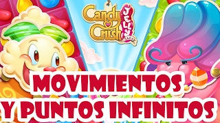 Candy Crush Jelly Saga Movimientos y Puntos Infinitos 2017
