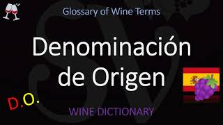 How to Say Denominación de Origen (DO)? Spanish Wine Pronunciation