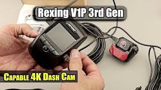 Rexing V1P 3rd Gen Dual Dashcam Unboxing, Review, and Sample Footage