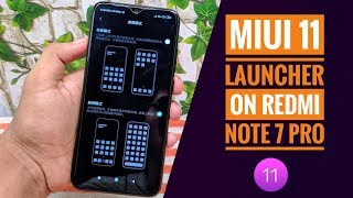 How to install  MIUI 11 LAUNCHER | Redmi Note 7 Pro | New App Drawer,Features | MIUI 11 LAUNCHER APK