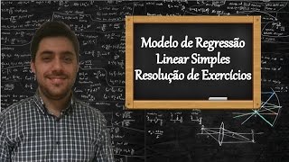 Modelo de Regressão Linear Simples - Resolução de Exercícios