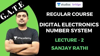 L2: Number System | Digital Electronics for GATE and ESE Exam 2020 | Sanjay Rathi