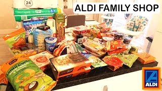 ALDI FOOD SHOP HAUL. FAMILY OF 4 PLUS SLIMMING WORLD ITEMS.