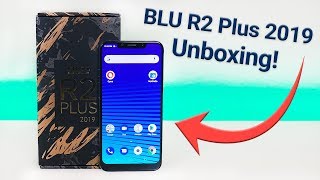 BLU R2 Plus 2019 - Unboxing & First Impressions!